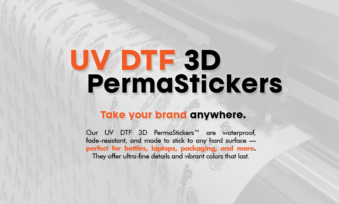UV DTF 3D PermaStickers in Boston